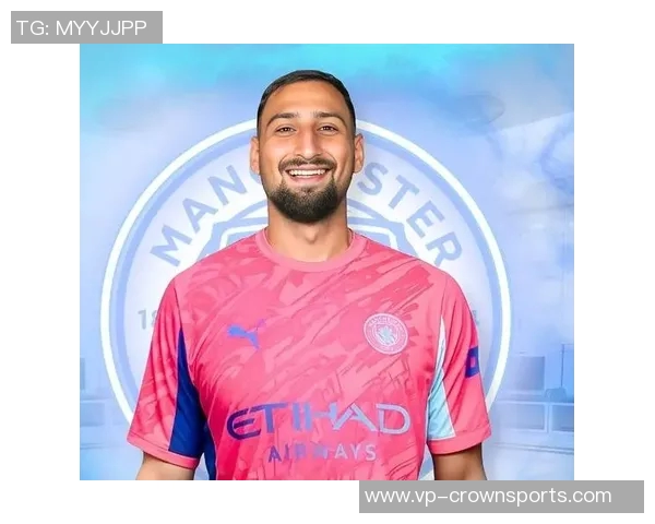 曼城门将长传比例激增至42瓜帅看中多纳鲁马扑救能力强大