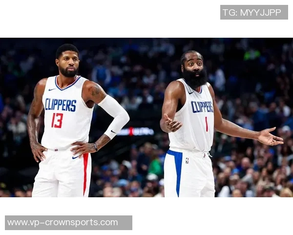 快船新阵容乏力博格丹比尔保罗难以助力哈登成唯一亮点